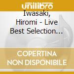 Iwasaki, Hiromi - Live Best Selection 2006-2010 cd