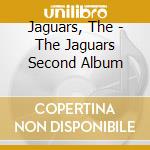 Jaguars, The - The Jaguars Second Album cd