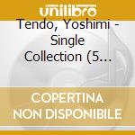 Tendo, Yoshimi - Single Collection (5 Cd) cd