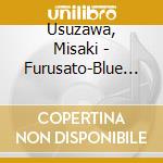 Usuzawa, Misaki - Furusato-Blue Sky Homeland- cd