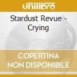 Stardust Revue - Crying cd