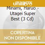 Minami, Haruo - Utagei Super Best (3 Cd) cd