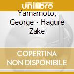 Yamamoto, George - Hagure Zake cd
