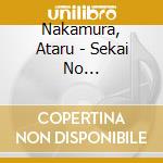Nakamura, Ataru - Sekai No Mikata(Gyaku) (3 Cd) cd
