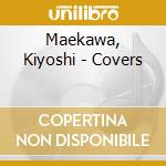 Maekawa, Kiyoshi - Covers cd