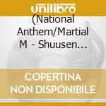 (National Anthem/Martial M - Shuusen 70Th Gunka.Senji Kayou       Dai Zenshuu cd