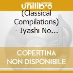 (Classical Compilations) - Iyashi No Harp-Ongaku Ryouhou Best cd