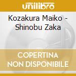 Kozakura Maiko - Shinobu Zaka cd