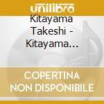 Kitayama Takeshi - Kitayama Takeshi 2016 Nen Zenkyoku Shuu cd