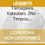 Tamagawa, Katsutaro 2Nd - Tenpou Suikoden(Sasagawa No Hanakai)/Tawaraboshi Genba cd