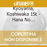 Kyoyama, Koshiwaka 1St - Hana No Banzuiin/Ninkyou Kirakou/Raiden cd