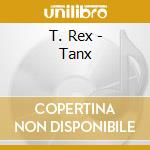T. Rex - Tanx cd