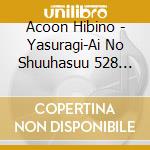 Acoon Hibino - Yasuragi-Ai No Shuuhasuu 528 Hz- (4 Cd) cd