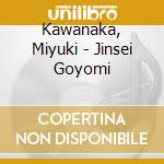 Kawanaka, Miyuki - Jinsei Goyomi cd