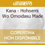 Kana - Hohoemi Wo Omoidasu Made cd