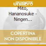 Mito, Hananosuke - Ningen Wasshoi! cd