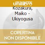 Kozakura, Maiko - Ukiyogusa cd