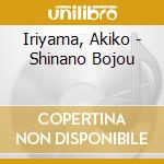 Iriyama, Akiko - Shinano Bojou cd