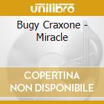 Bugy Craxone - Miracle cd