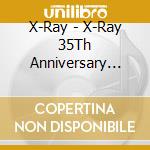 X-Ray - X-Ray 35Th Anniversary Complete Box-Kanzen Seiha- cd