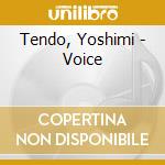 Tendo, Yoshimi - Voice cd
