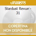 Stardust Revue - 31 cd musicale di Stardust Revue