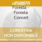 Foresta - Foresta Concert cd
