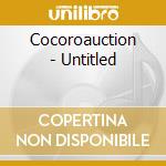 Cocoroauction - Untitled cd