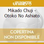 Mikado Chuji - Otoko No Ashiato cd