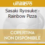 Sasaki Ryosuke - Rainbow Pizza cd