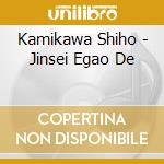Kamikawa Shiho - Jinsei Egao De cd