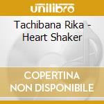 Tachibana Rika - Heart Shaker cd