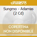Sungmo - Adamas (2 Cd) cd