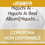 Higuchi Ai - Higuchi Ai Best Album[Higuchi Ai] cd
