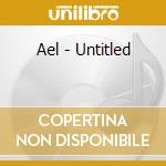 Ael - Untitled cd