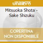 Mitsuoka Shota - Sake Shizuku cd