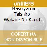Masuiyama Taishiro - Wakare No Kanata cd