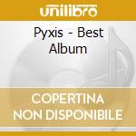 Pyxis - Best Album cd musicale