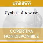 Cynhn - Aoawase cd