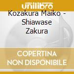 Kozakura Maiko - Shiawase Zakura cd
