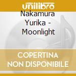 Nakamura Yurika - Moonlight cd
