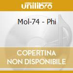 Mol-74 - Phi cd
