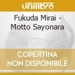 Fukuda Mirai - Motto Sayonara cd
