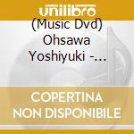 (Music Dvd) Ohsawa Yoshiyuki - Yoshiyuki Ohsawa 40Th Anniversary[Naked - Hadaka No Shouzou] (3 Dvd) cd