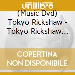 (Music Dvd) Tokyo Rickshaw - Tokyo Rickshaw Concert 2024 Major Debut 5 Shuunen Kinen -Kanontaitoku cd