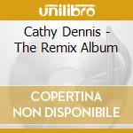 Cathy Dennis - The Remix Album cd