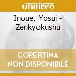 Inoue, Yosui - Zenkyokushu cd musicale di Inoue, Yosui