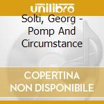 Solti, Georg - Pomp And Circumstance cd