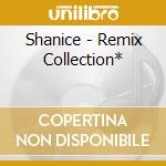 Shanice - Remix Collection* cd