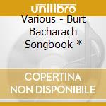 Various - Burt Bacharach Songbook * cd